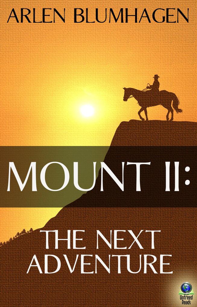 Mount: The Next Adventure