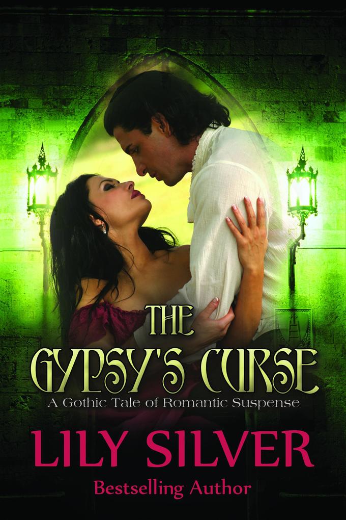 The Gypsy‘s Curse: A Gothic Tale of Romantic Suspense