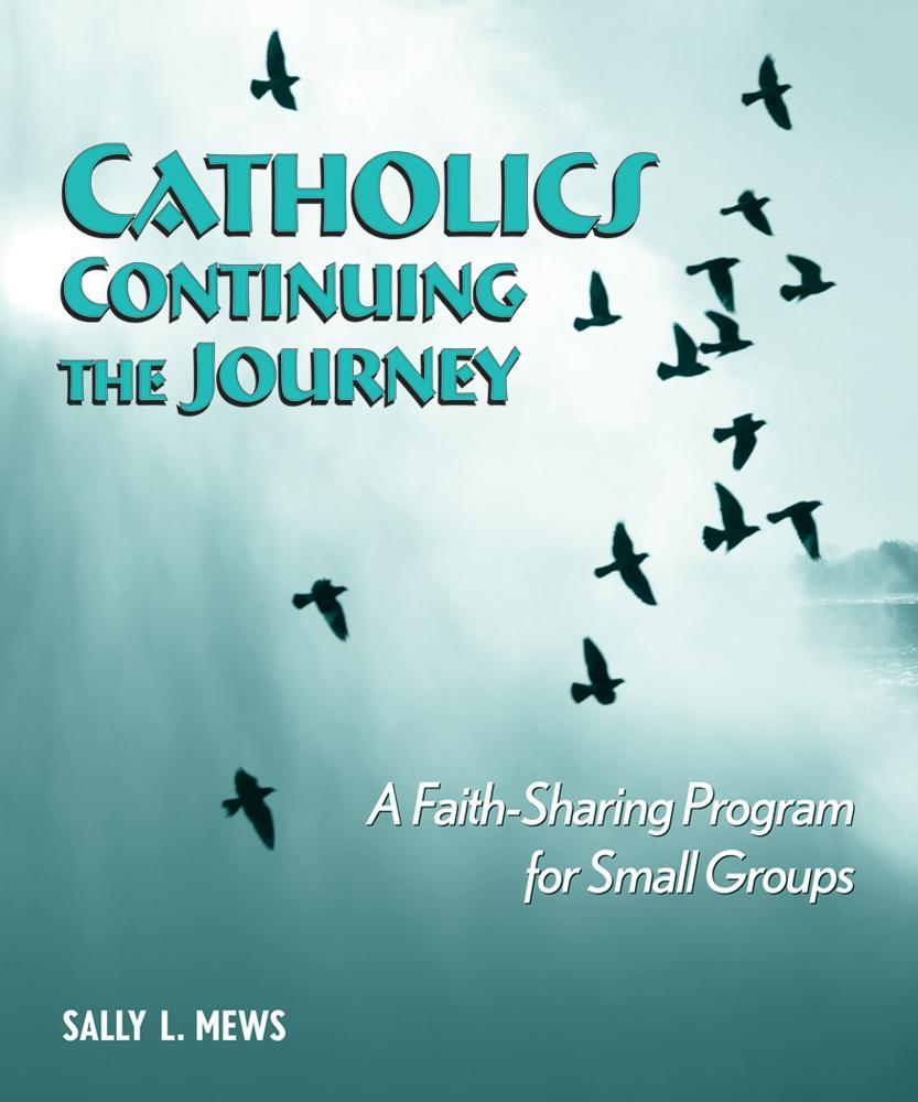 Catholics Continuing the Journey