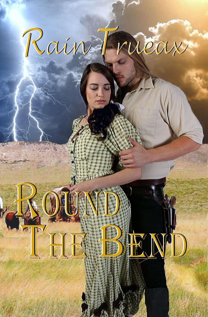 Round The Bend (Oregon Historicals #1)