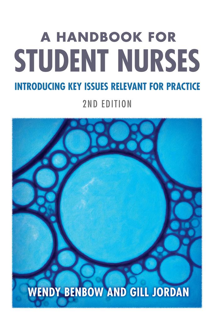 A Handbook for Student Nurses second edition