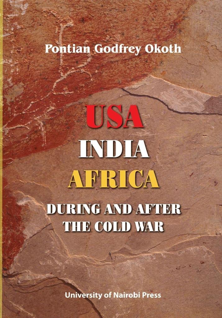USA India Africa During and After the Cold War