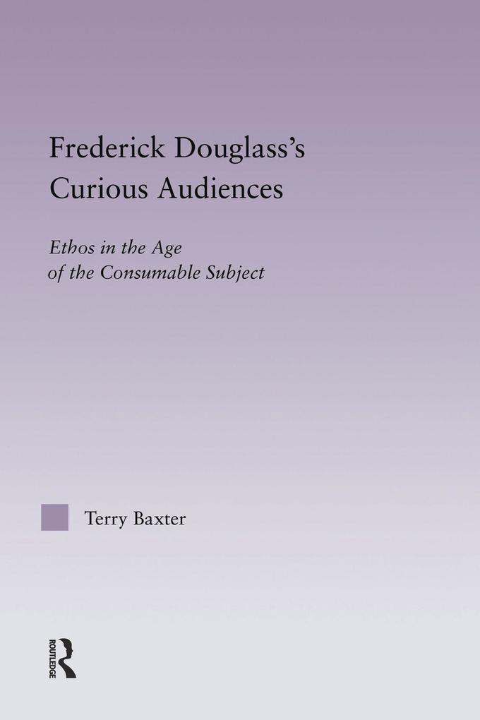 Frederick Douglass's Curious Audiences