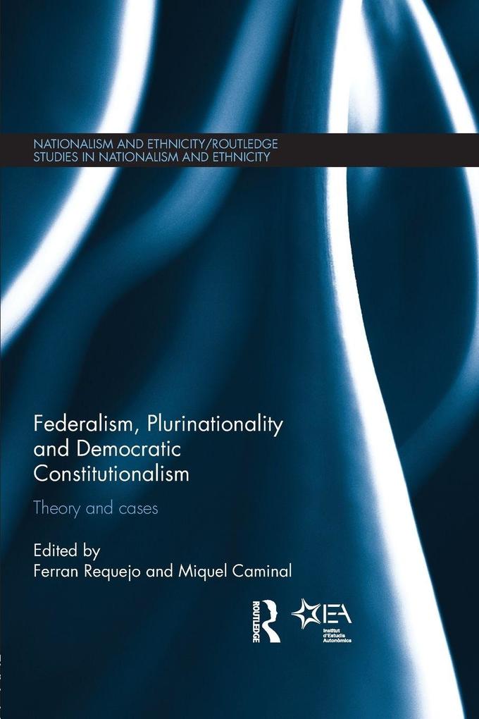 Federalism Plurinationality and Democratic Constitutionalism