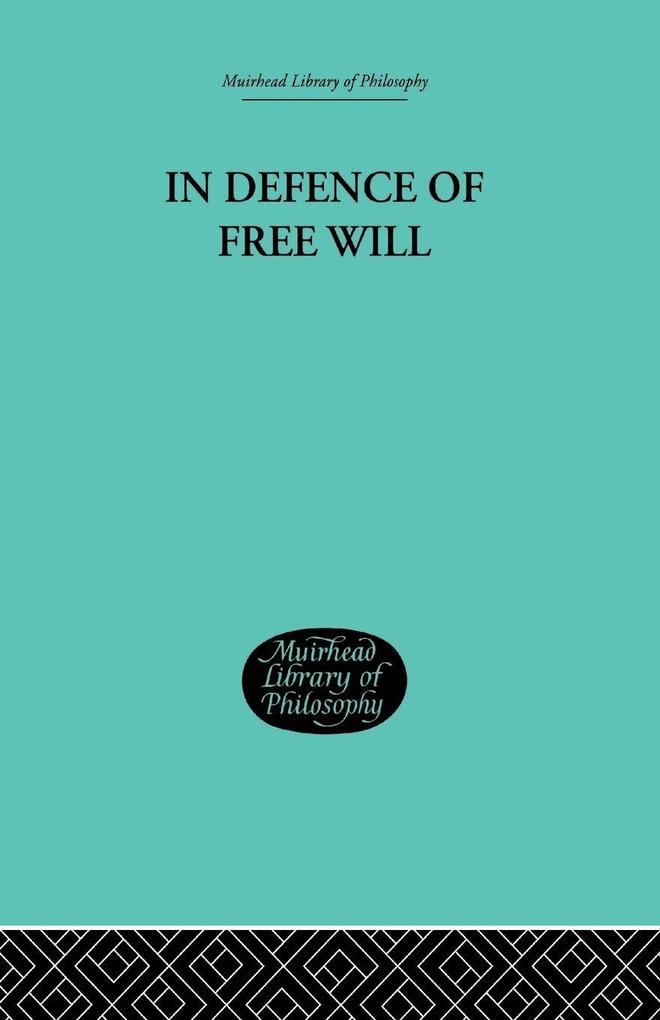 In Defence of Free Will