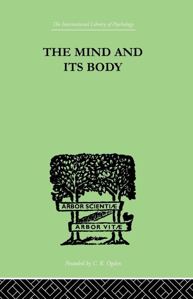 The Mind And Its Body
