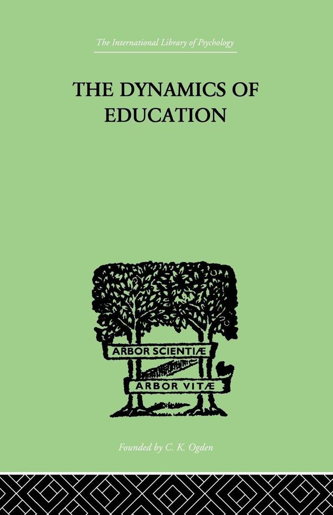 The Dynamics Of Education