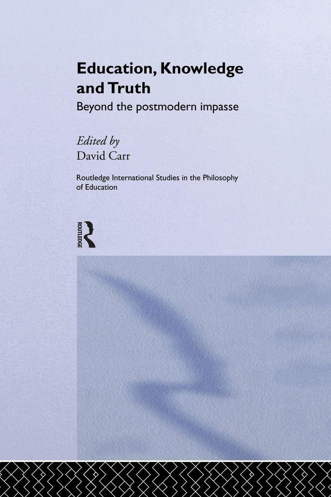 Education Knowledge and Truth