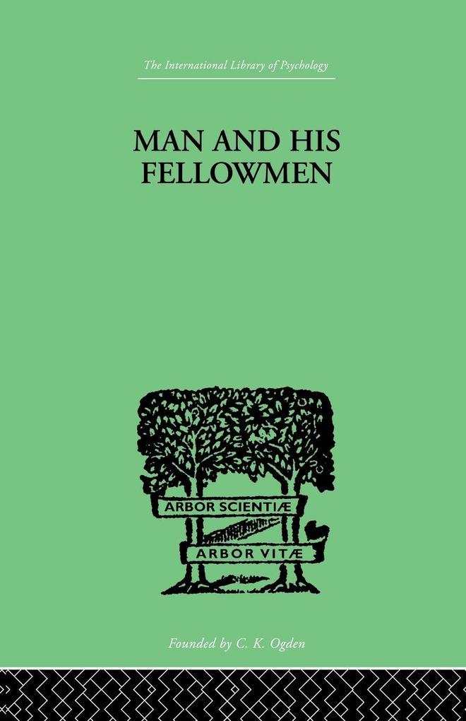 Man & His Fellowmen
