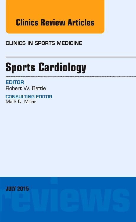 Sports Cardiology an Issue of Clinics in Sports Medicine