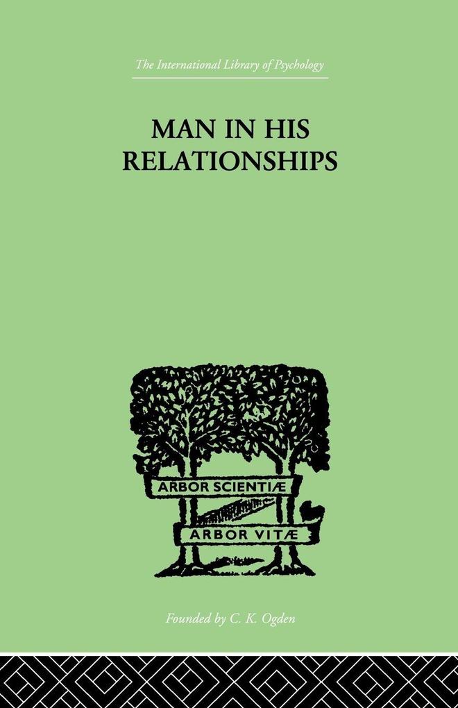 Man In His Relationships