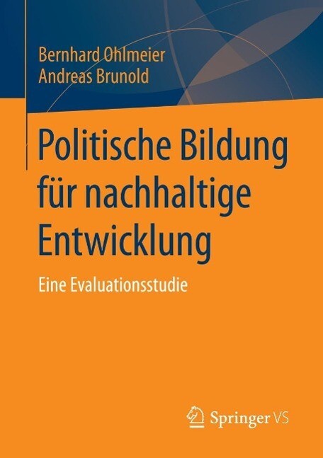 Politische Bildung für nachhaltige Entwicklung - Bernhard Ohlmeier/ Andreas Brunold