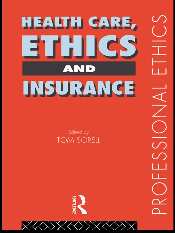 Health Care Ethics and Insurance