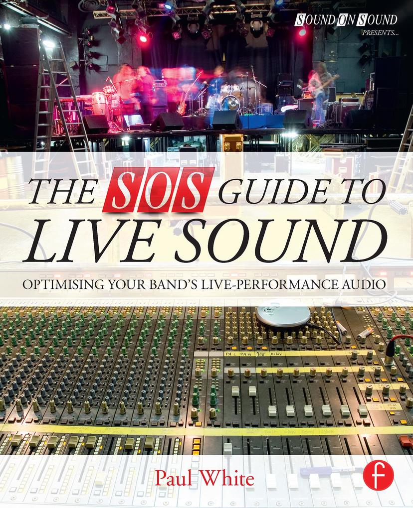 The SOS Guide to Live Sound