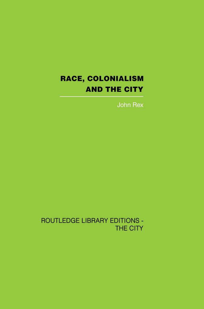 Race Colonialism and the City