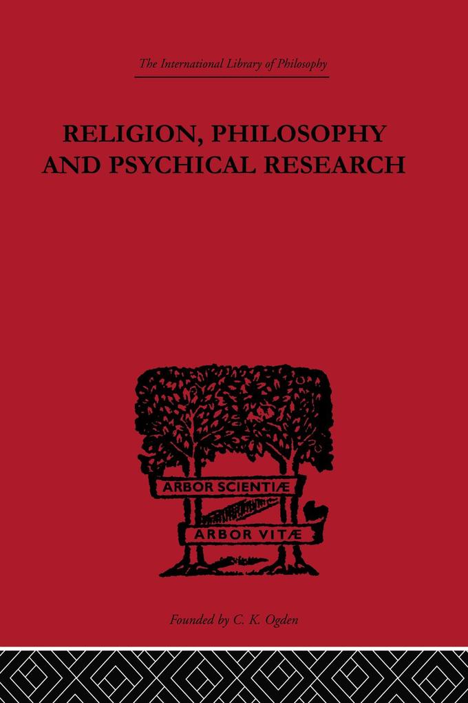 Religion Philosophy and Psychical Research