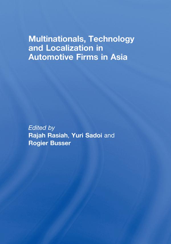 Multinationals Technology and Localization in Automotive Firms in Asia