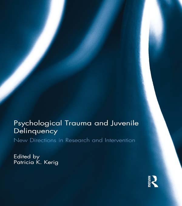Psychological Trauma and Juvenile Delinquency