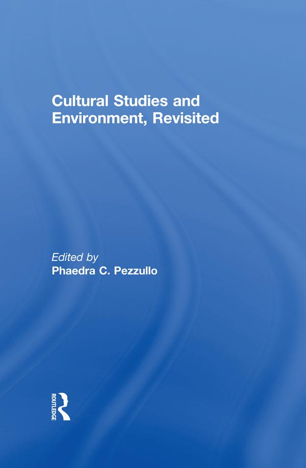 Cultural Studies and Environment Revisited
