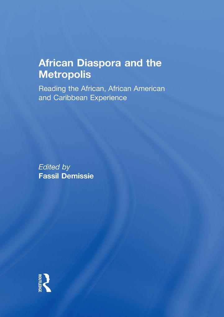 African Diaspora and the Metropolis