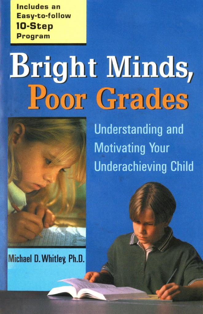 Bright Minds Poor Grades