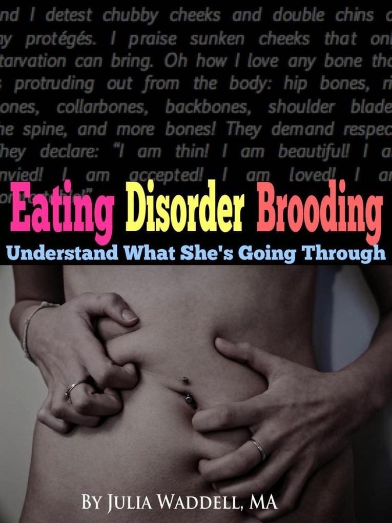 Eating Disorder Brooding: Inside the Mind of Ed
