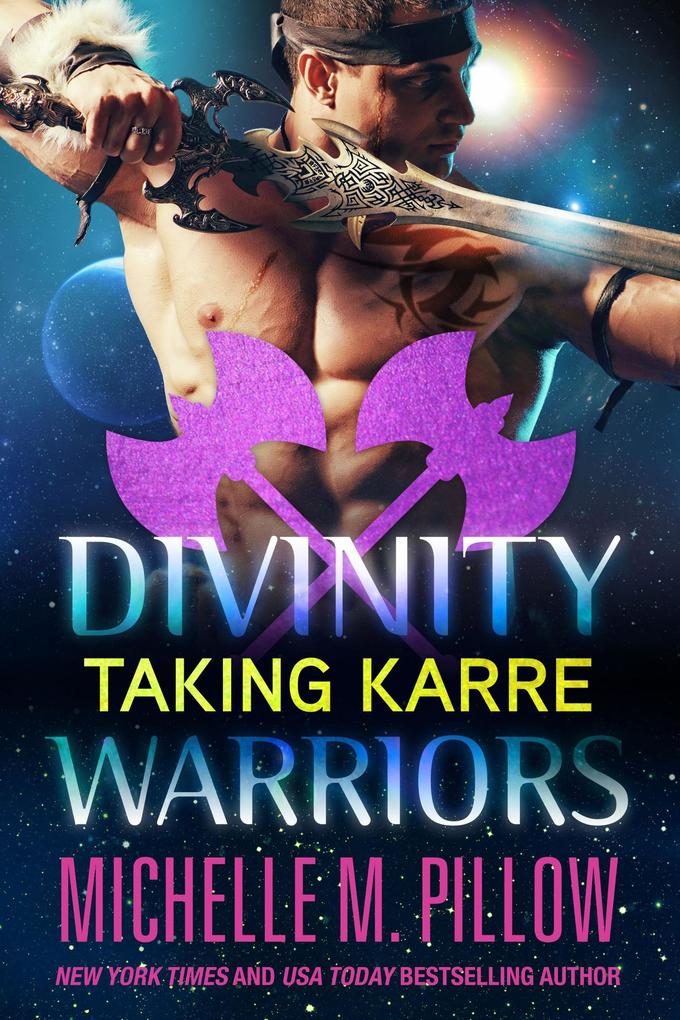 Taking Karre (Divinity Warriors #4)