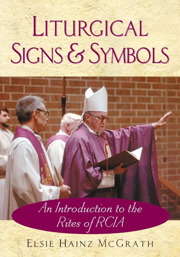 Liturgical Signs and Symbols