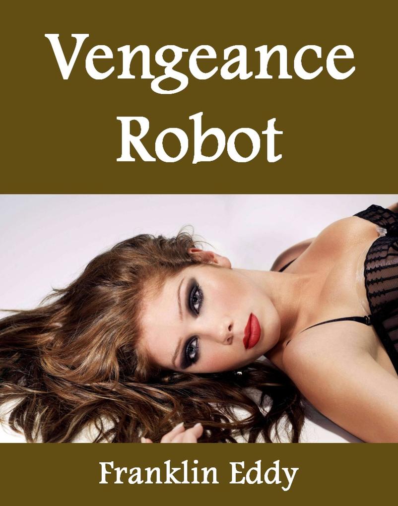 Vengeance Robot