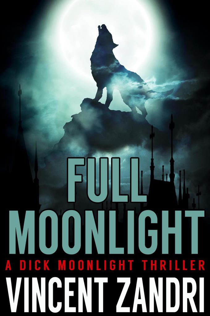 Full Moonlight (Dick Moonlight PI)