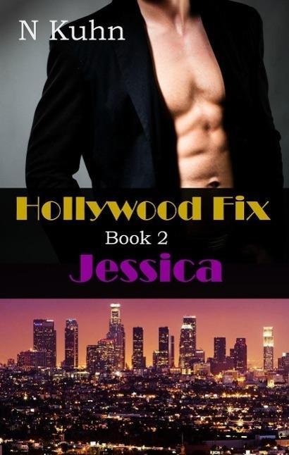 Jessica (Hollywood Fix #2)