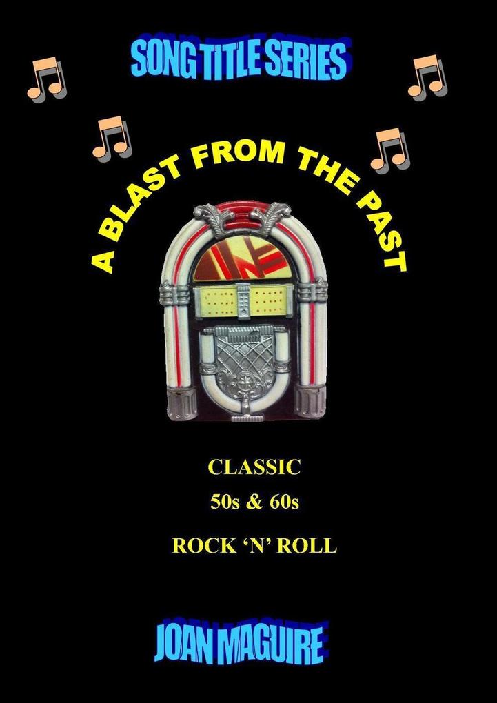 Classic 50s & 60s Rock ‘N‘ Roll (Song Title Series #13)