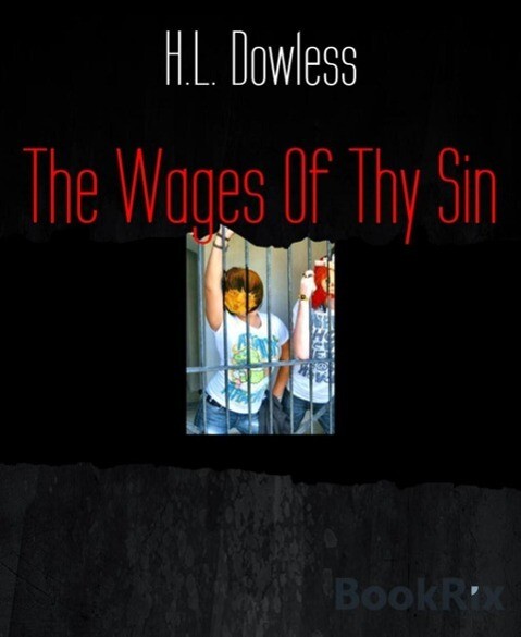 The Wages Of Thy Sin