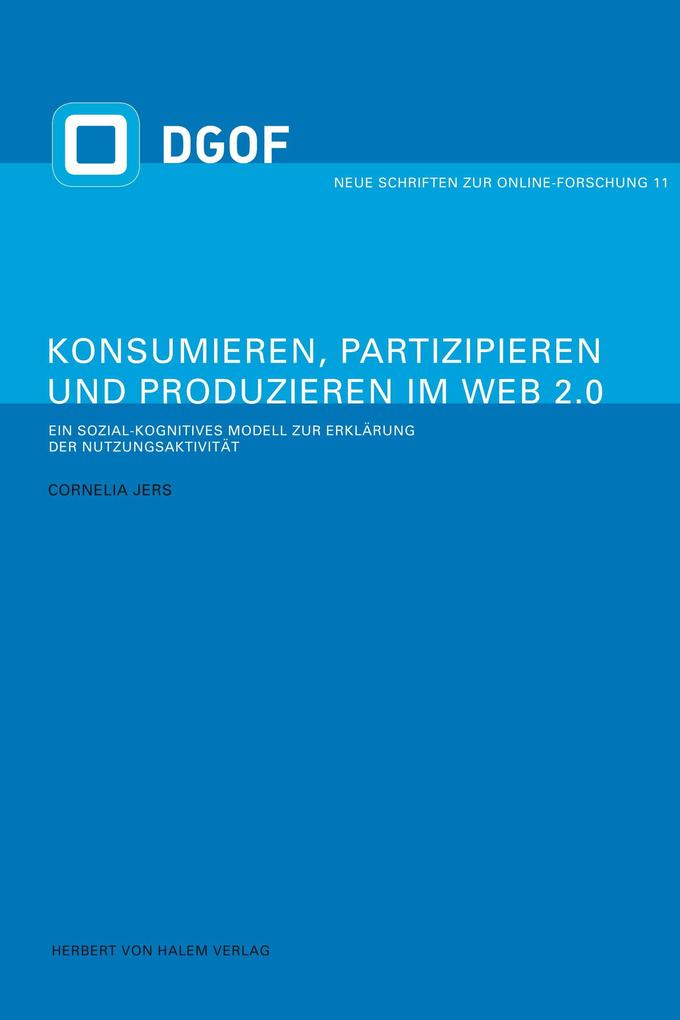 Konsumieren Partizipieren und Produzieren im Web 2.0