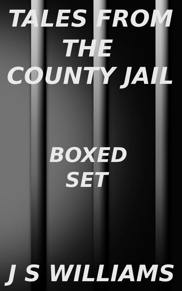 Tales From the County Jail Box Set