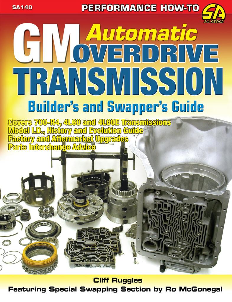 GM Automatic Overdrive Transmission Builder‘s and Swapper‘s Guide