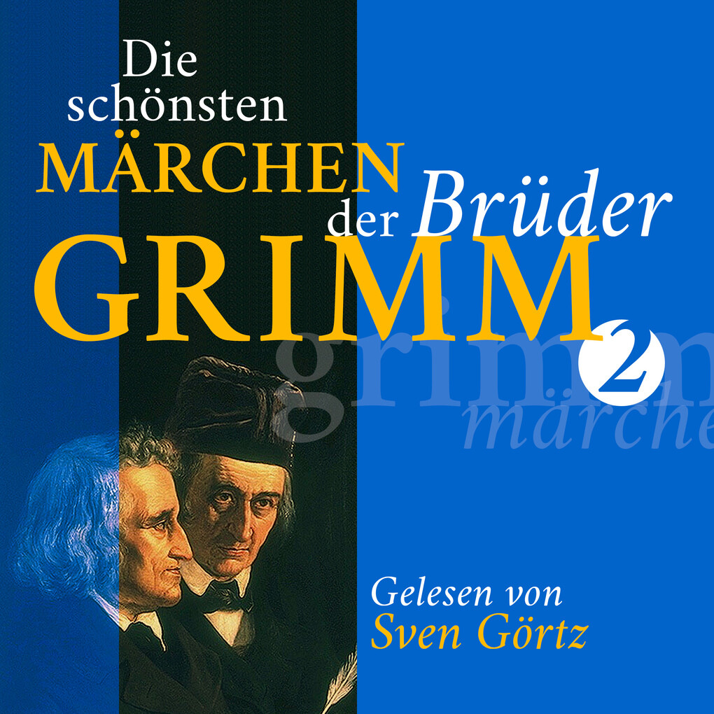 Die schönsten Märchen der Brüder Grimm II