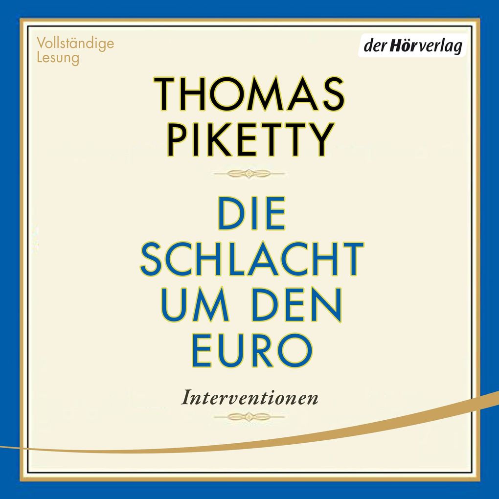 Die Schlacht um den Euro - Thomas Piketty