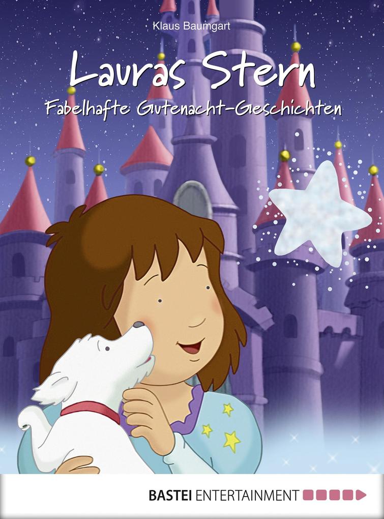 Lauras Stern - Fabelhafte Gutenacht-Geschichten 10