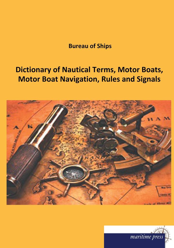 Dictionary of Nautical Terms Motor Boats Motor Boat Navigation Rules and Signals