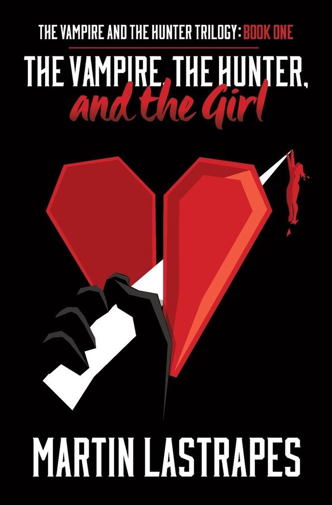 The Vampire the Hunter and the Girl