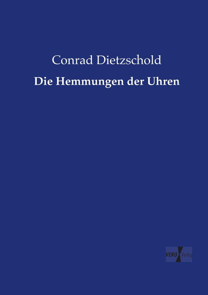 Die Hemmungen der Uhren