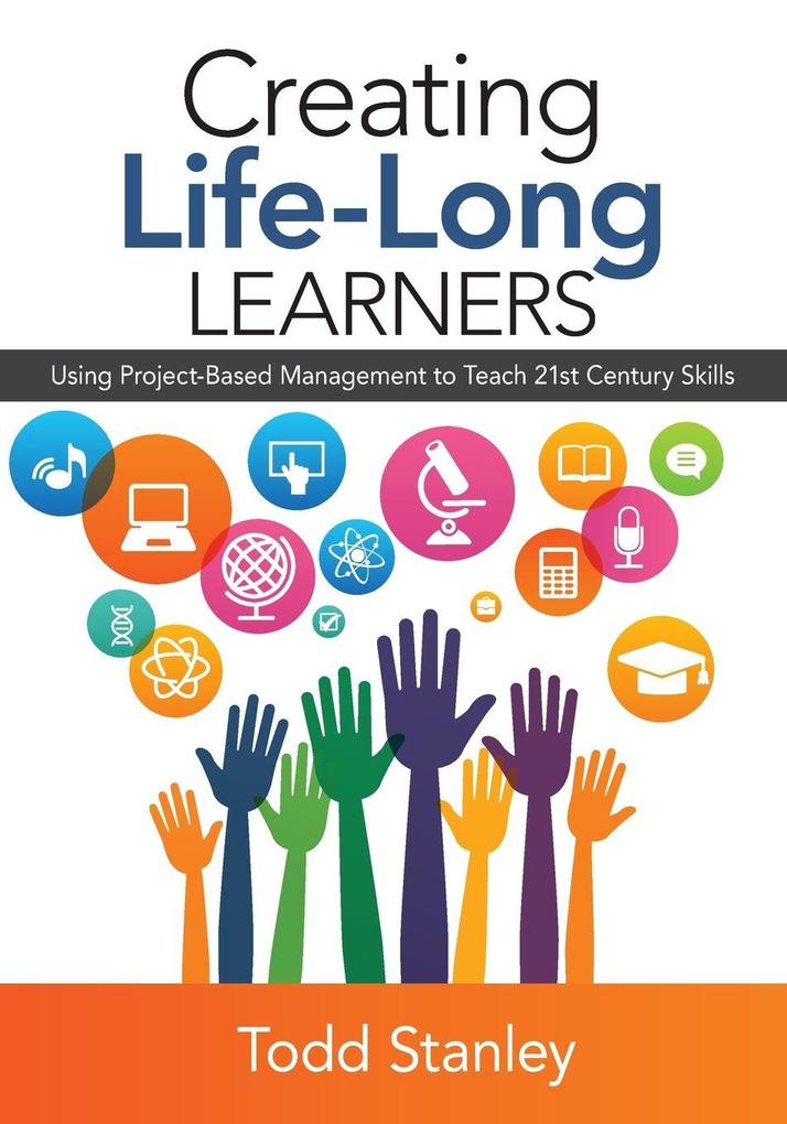 Creating Life-Long Learners