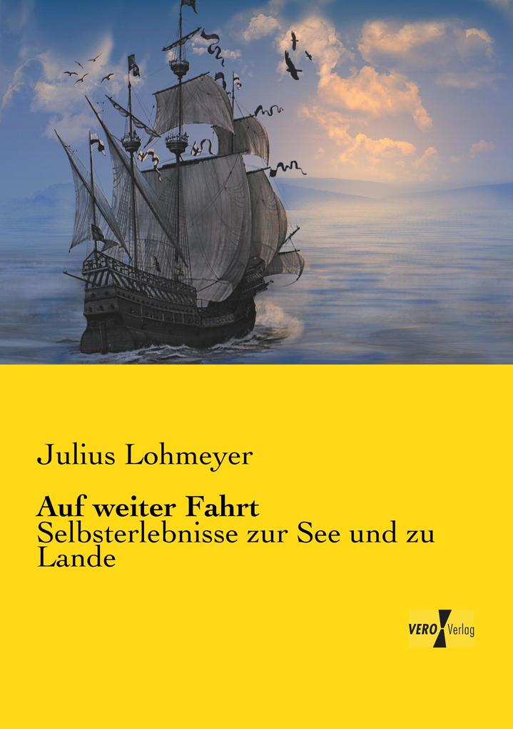 Auf weiter Fahrt