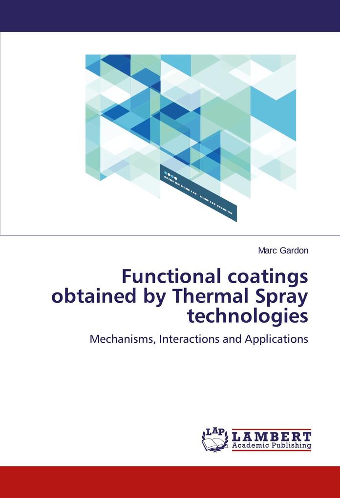 Functional coatings obtained by Thermal Spray technologies