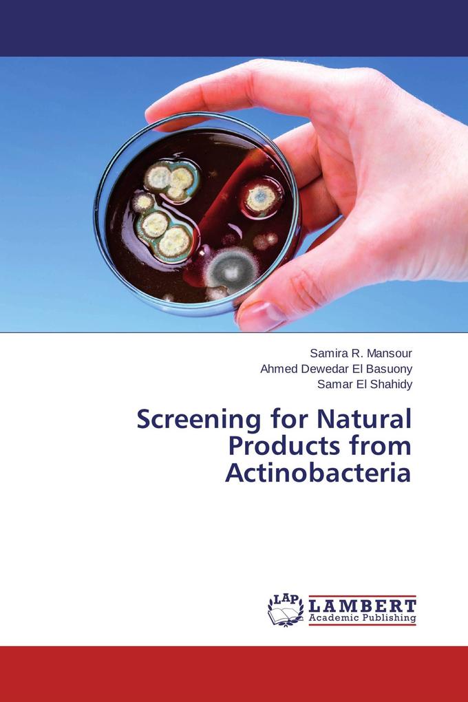 Screening for Natural Products from Actinobacteria