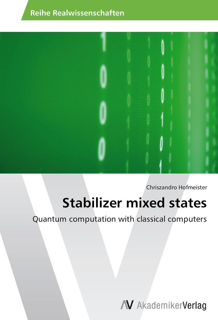 Stabilizer mixed states - Chriszandro Hofmeister