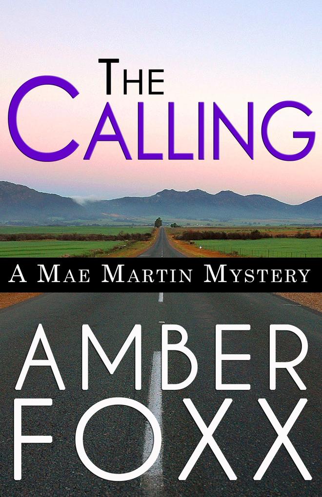 The Calling (Mae Martin Mysteries #1)