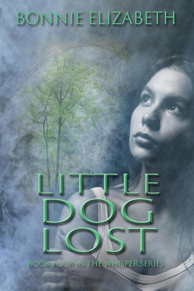 Little Dog Lost (Whisper #4)