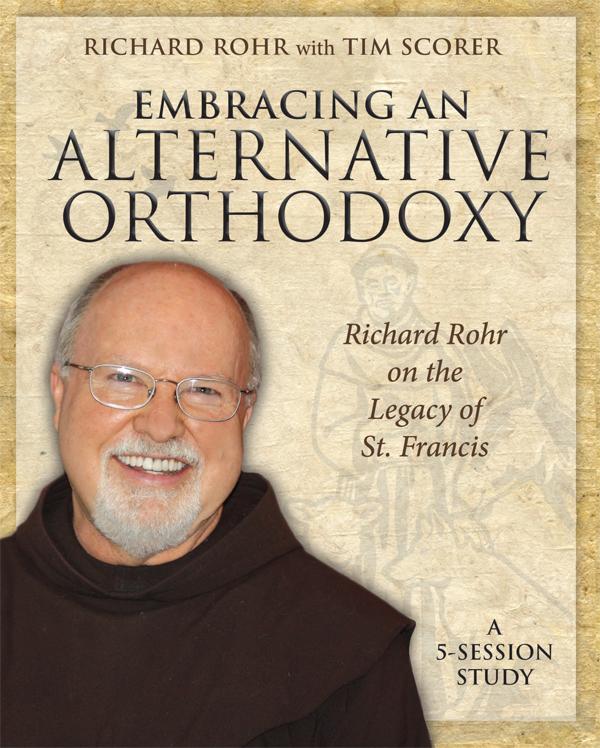 Embracing an Alternative Orthodoxy Participant‘s Workbook